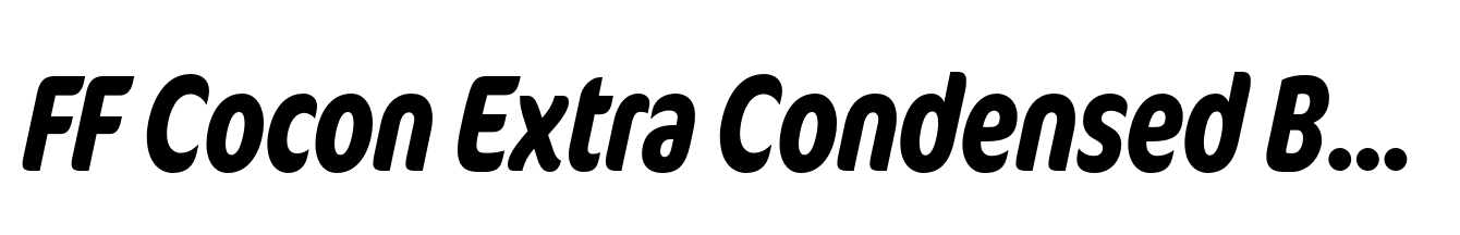 FF Cocon Extra Condensed Bold Italic